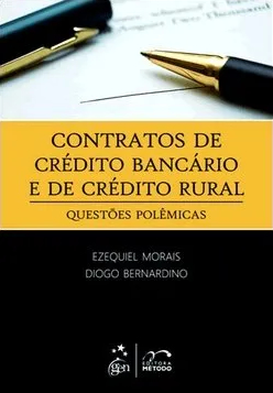 Contratos de crédito bancário e de crédito rural - Questões polêmicas